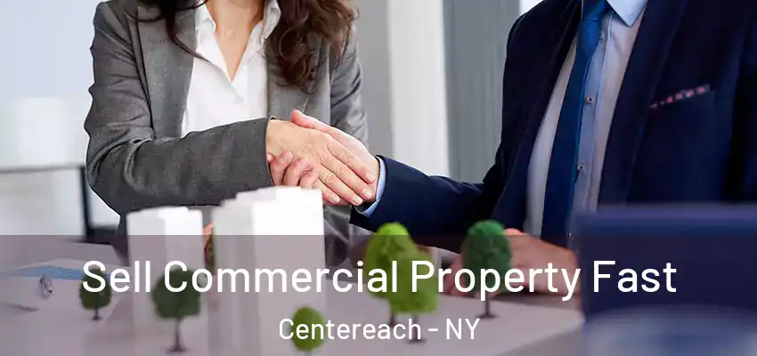 Sell Commercial Property Fast Centereach - NY