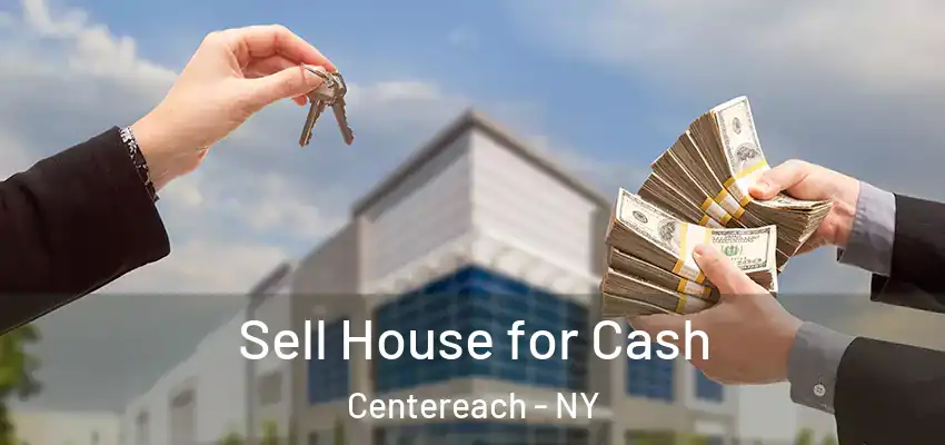  Sell House for Cash Centereach - NY