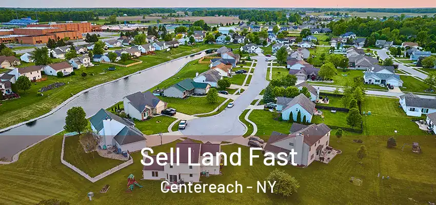Sell Land Fast Centereach - NY